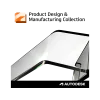 COLECÇÃO DE DESIGN E FABRICO DE PRODUTOS AUTODESK